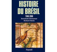 Histoire du bresil 1500-2000 - Bartolomé Bennassar - Fayard - relié - Etude
