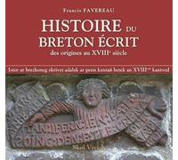 Histoire du breton écrit: Des origines au XVIIIe siècle