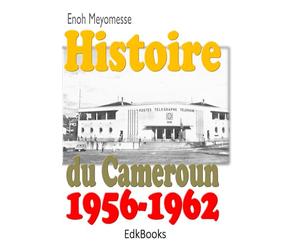 Histoire du Cameroun 1956-1962