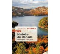 Histoire du Canada Jean-Michel Lacroix (Auteur)