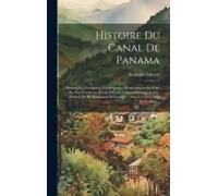 Histoire Du Canal De Panama