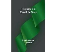 Histoire Du Canal De Suez