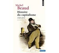 Histoire du capitalisme: 1500-2010