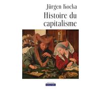 Histoire du capitalisme - Jürgen Kocka - Markus Haller - broché - Etude