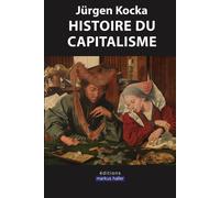 Histoire du capitalisme - Jürgen Kocka - Markus Haller - Poche - Etude
