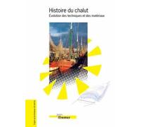 Histoire Du Chalut - Evolution Des Techniques Et Des Matériaux