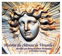 Histoire du chateau de versailles/2cd - 2 Cd audio - Olivier Mignon - Brumes De Mars - Texte lu (CD) - Textes lus CD