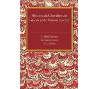 Histoire Du Chevalier Des Grieux Et De Manon Lescaut