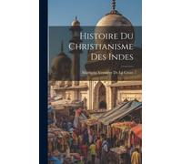 Histoire Du Christianisme Des Indes