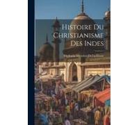 Histoire Du Christianisme Des Indes