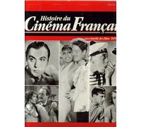 Histoire Du Cinema Francais - Encyclopedie Des Films