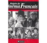 Histoire Du Cinema Francais - Encyclopédie Des Films