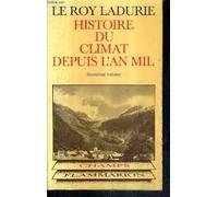 Histoire du climat depuis l'an mil, volume 2