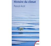Histoire du climat - Pascal Acot - Perrin - Poche - Etude