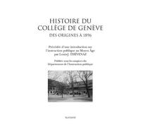 Histoire du college de geneve - Louis-j. thevenaz - Slatkine - broché - Essai