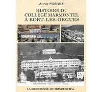 Histoire du collège Marmontel à Bort-les-Orgues