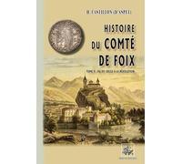 Histoire du comté de Foix: Tome 2