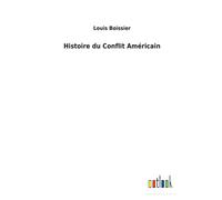 Histoire Du Conflit Américain