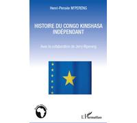 Histoire Du Congo Kinshasa Indépendant