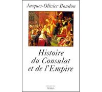 Histoire Du Consulat Et De L'empire 1789-1815