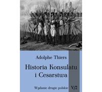Histoire du Consulat et de l'Empire vol. V part. 2 - Thiers Adolphe (Buch auf Polnisch)