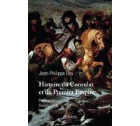 Histoire Du Consulat Et Du Premier Empire