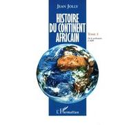 Jean Jolly – Histoire du continent africain, Tome 1 : De la préhistoire à 1600 – Broché