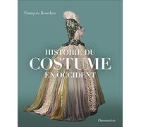 Histoire du costume en Occident: Des origines à nos jours