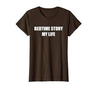 Histoire du Coucher : Ma Vie T-Shirt, Femme, Marron, XS