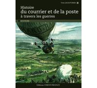 Histoire du courrier et de la poste à travers les guerres