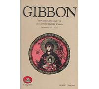 Histoire du déclin et de la chute de l'Empire romain, tome 2 : Byzance de 455 à 1500