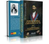 Histoire du dédoublement de la loge des amis philanthropes à l´Orient de Bruxelles (1894 - 1897) vol 1 & 2