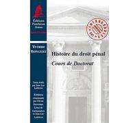 Histoire Du Droit Pénal - Cours De Doctorat