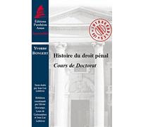Histoire du droit pénal.Cours de doctorat