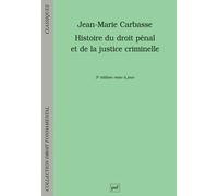 Histoire Du Droit Pénal Et De La Justice Criminelle