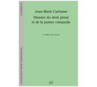 Histoire Du Droit Pénal Et De La Justice Criminelle