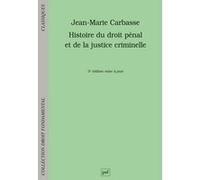 Histoire Du Droit Pénal Et De La Justice Criminelle