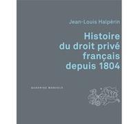 Histoire Du Droit Privé Français Depuis 1804