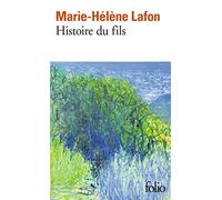 Marie-Hélène Lafon – Histoire du fils
