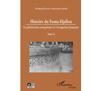 Histoire du Fouta-Djallon (Tome 2)