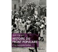 Histoire du Front populaire: L'échappée belle
