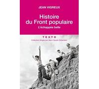 Histoire Du Front Populaire - L'échappée Belle