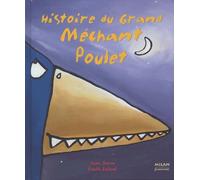 Histoire du grand méchant poulet