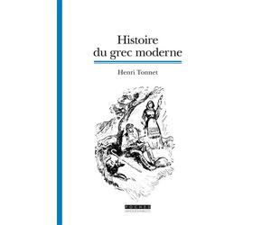 Histoire du grec moderne - Henri Tonnet - L’Asiathèque - broché - Etude