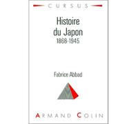 Histoire du Japon 1868 - 1945 - ABBAD - Armand Colin - broché - Livre