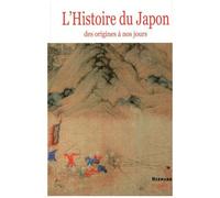 Francine Hérail – L'Histoire du Japon – Des origines à nos jours – Broché