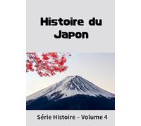 Histoire du Japon: Pour mieux comprendre avant de voyager