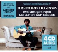 Histoire du Jazz-Une Musique pour Les Xxè et Xxiè Siecles (Puf)