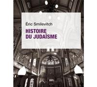 Histoire du judaïsme Eric Smilévitch (Auteur)