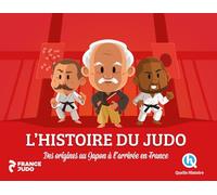 Histoire du judo: Des origines au Japon à l'arrivée en France